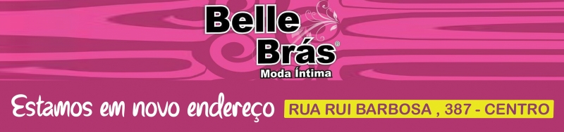 Belle Brás Moda Intima está em novo endereço - JE Online